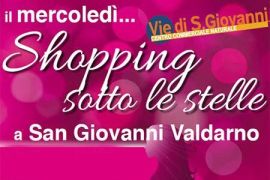 San Giovanni Valdarno: Shopping sotto le stelle