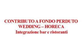 CONTRIBUTO A FONDO PERDUTO WEDDING – HORECA